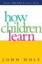 [Classics in Child Development 01] • How Children Learn